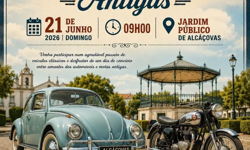 Passeio de Carros e Motas Antigas | 21 de junho | 9h00 | Jardim Público de Alcáç…