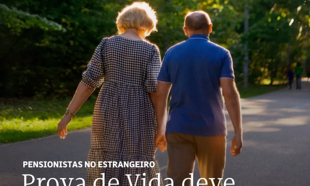 Pensionistas no estrangeiro: a Prova de Vida deve ser realizada até 15 de setem…