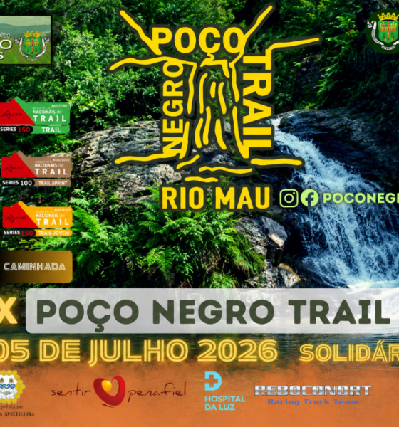 Poço Negro Trail regressa a Rio Mau com percursos para todas as idades e vertente solidária