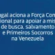 Portugal aciona a Força Conjunta Nacional para apoiar a missão de busca, salvame…