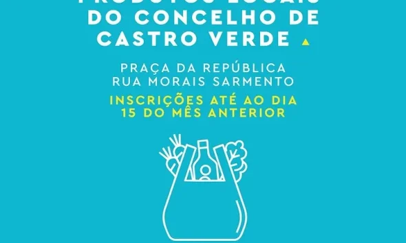 Inscrições para os Mercadinhos de Castro Verde devem ser feitas até ao dia 15 do mês anterior
