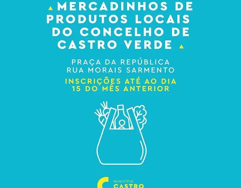 Inscrições para os Mercadinhos de Castro Verde devem ser feitas até ao dia 15 do mês anterior