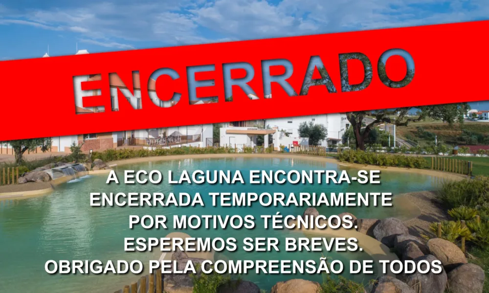 Gavião: Eco Laguna encontra-se encerrada temporariamente devido a motivos técnicos