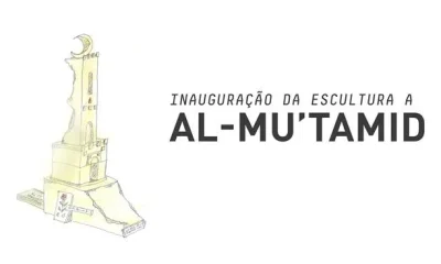 Beja inaugura escultura em homenagem ao rei-poeta árabe Al-Mu’tamid