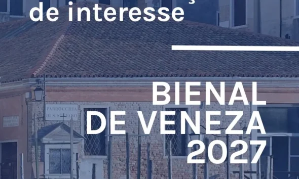 → DGARTES abre período de entrega de propostas para representar Portugal na Bien…