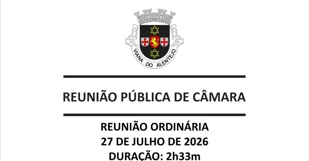 Reunião Ordinária da Câmara Municipal de Viana do Alentejo | 27 de julho de 202…