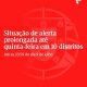 Situação de Alerta prolongada em 10 distritos do continente

O Governo prolongo…