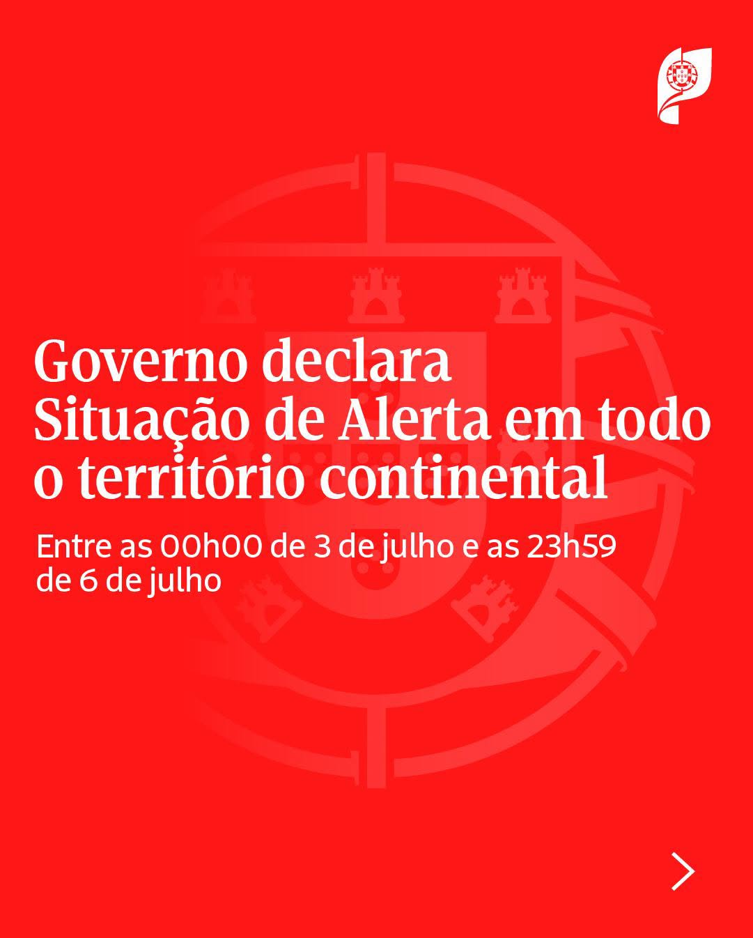Governo declara situação de alerta em todo o território continental