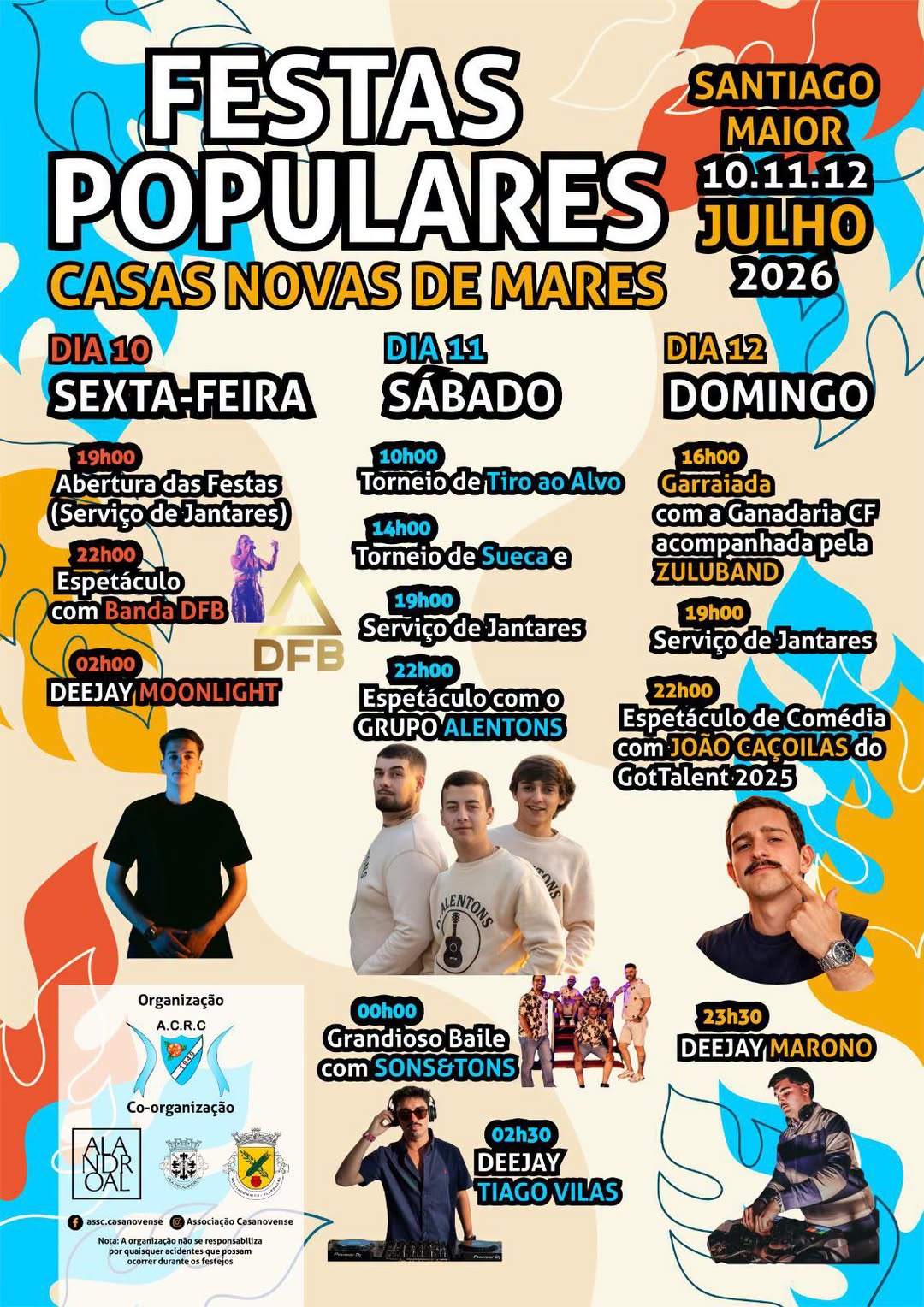 Festas Populares de Casas Novas de Mares  
 10, 11 e 12 de julho 

Casas Novas d…