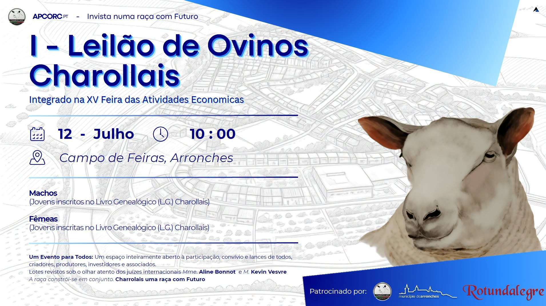 I LEILÃO DE OVINOS CHAROLLAIS

(Integrado na XV Feira das Atividades Económicas …