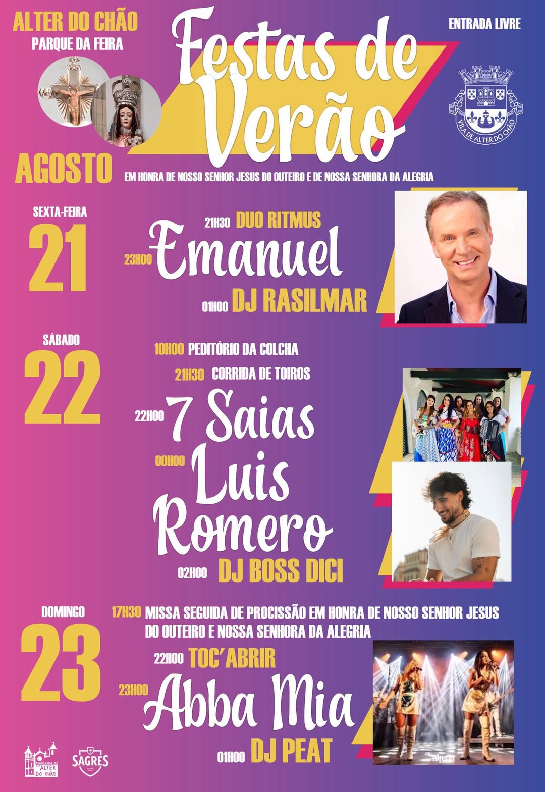 𝑭𝑬𝑺𝑻𝑨𝑺 𝑫𝑬 𝑽𝑬𝑹𝑨̃𝑶 2026 
As tradicionais Festas de Verão, em honra de Nosso Senh…