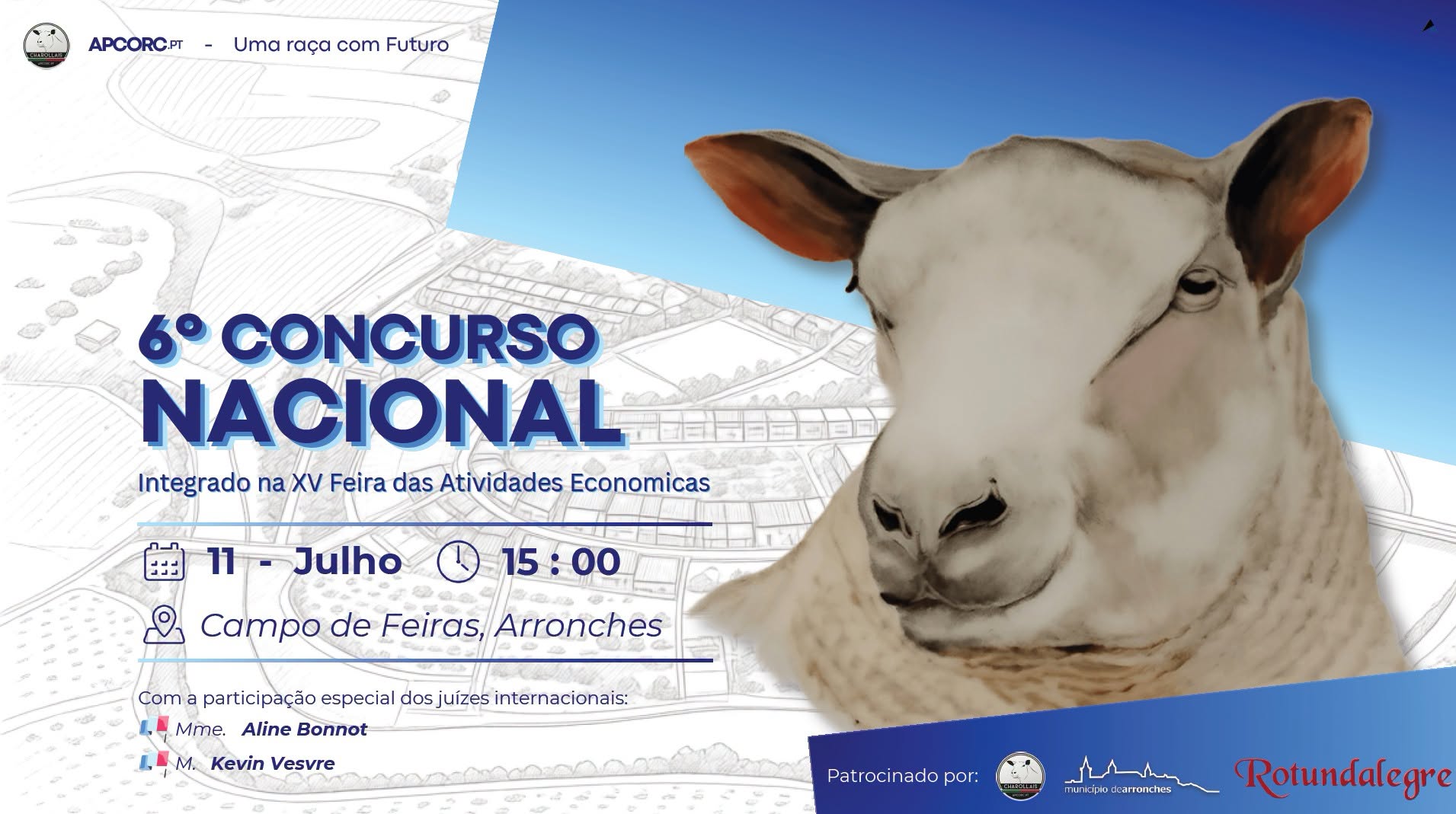 6.º CONCURSO NACIONAL DE OVINOS DE RAÇA CHAROLLAIS

(Integrado na XV Feira das A…