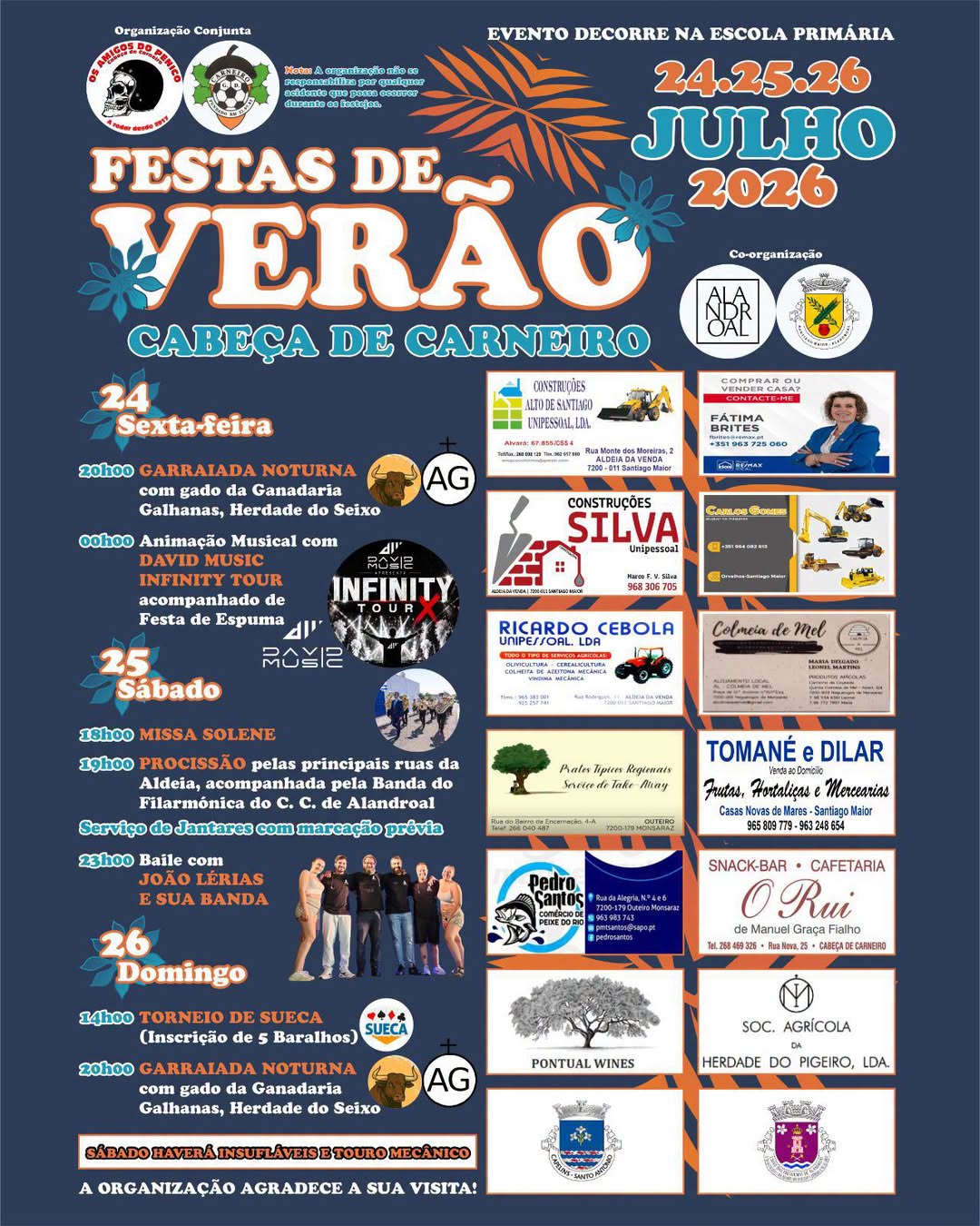 Festas de Verão em Cabeça de Carneiro  
 24, 25 e 26 de julho
Escola Primária, C…