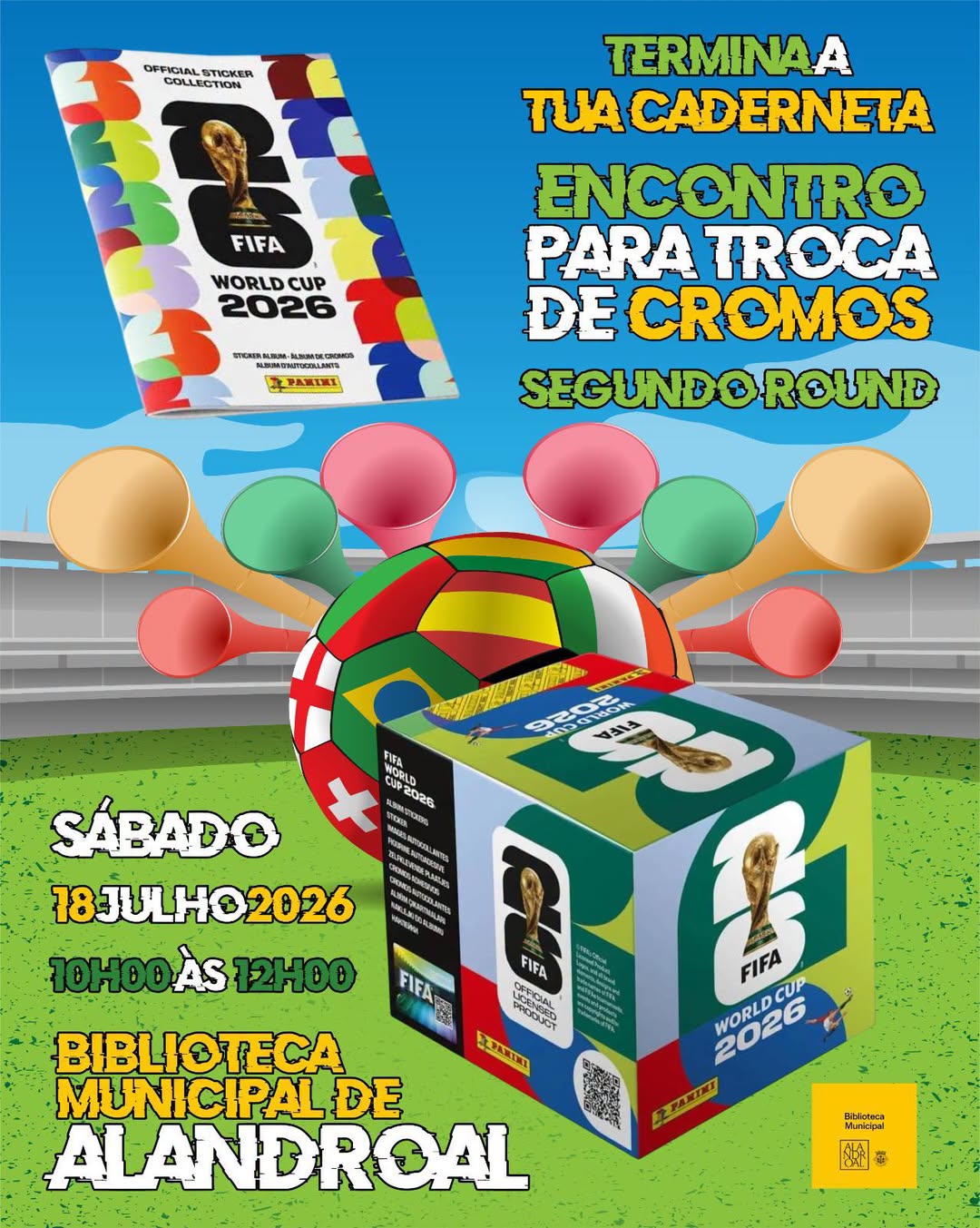 Encontro para troca de cromos – Segundo Round 

18 de julho
10h00 às 12h00

 Bib…
