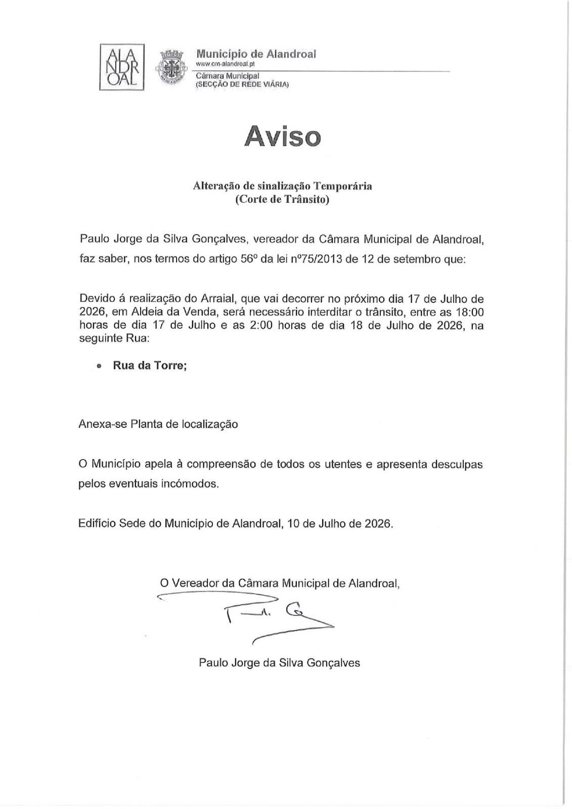 Corte/Condicionamento de Trânsito

 entre as 18h00 do dia 17 de julho e as 02h00…
