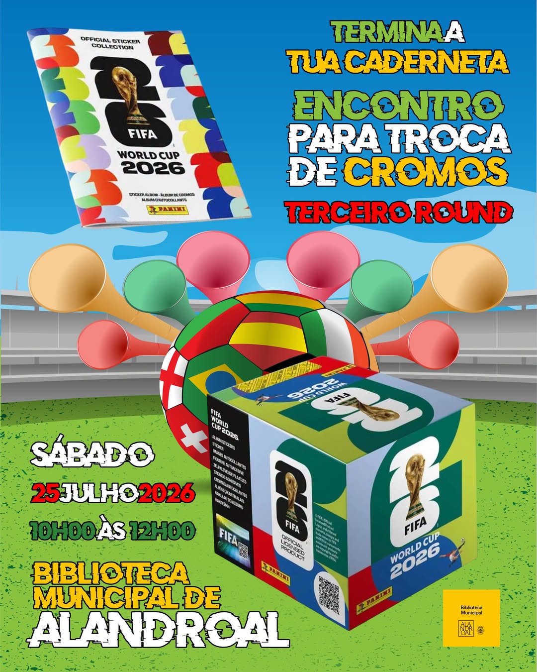 Encontro para troca de cromos – Segundo Round 
25 de julho
10h00 às 12h00
 Bibli…