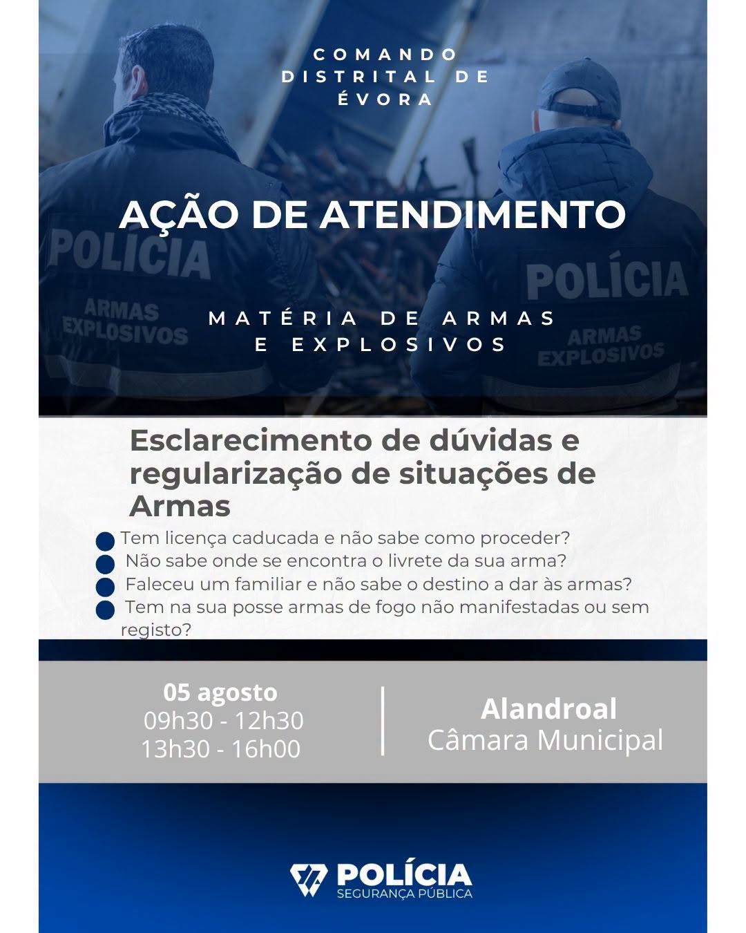 Ação de Atendimento – Matéria de Armas e Explosivos 
 05 de agosto 
 das 09h30 à…