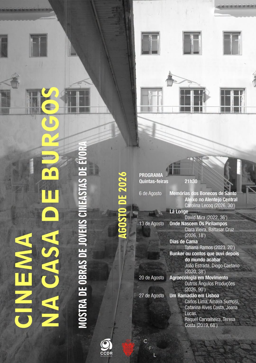 DIVULGAÇÃO

CINEMA NA CASA DE BURGOS | MOSTRA DE OBRAS DE JOVENS CINEASTAS DE ÉV…