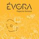 Magazine Semanal
Síntese da semana informativa do Município de Évora