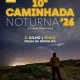 A 10.ª Caminhada Noturna é já na próxima sexta, dia 31 de julho, às 21h, na Praç…