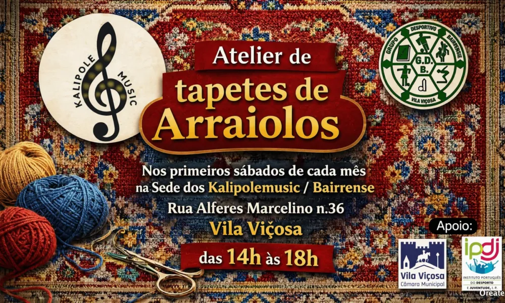 ATELIER DE TAPETES DE ARRAIOLOS | HOJE | 14H00 | VILA VIÇOSA 

O Grupo Desportiv…
