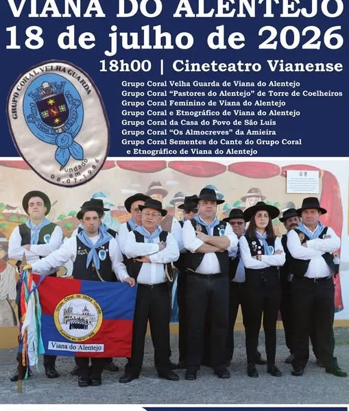 Aniversário do Grupo Coral Velha Guarda de Viana do Alentejo | 18 de julho | 18h…