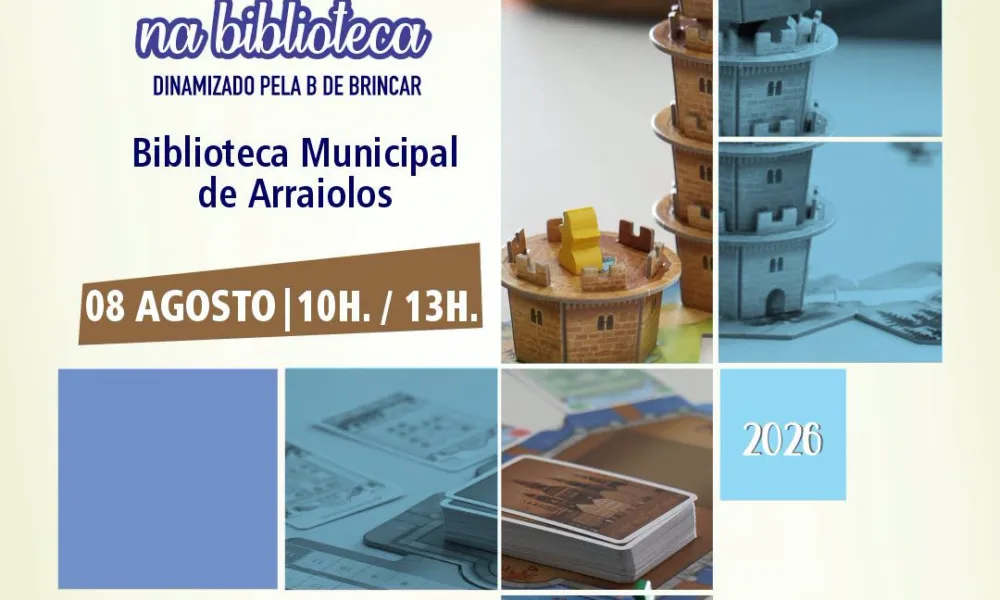 Biblioteca Municipal de Arraiolos
“Jogos de Tabuleiro” – Agosto /2026