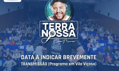 DATA A INDICAR BREVEMENTE TRANSMISSÃO DO PROGRAMA “TERRA NOSSA” – SIC | VILA VIÇ…