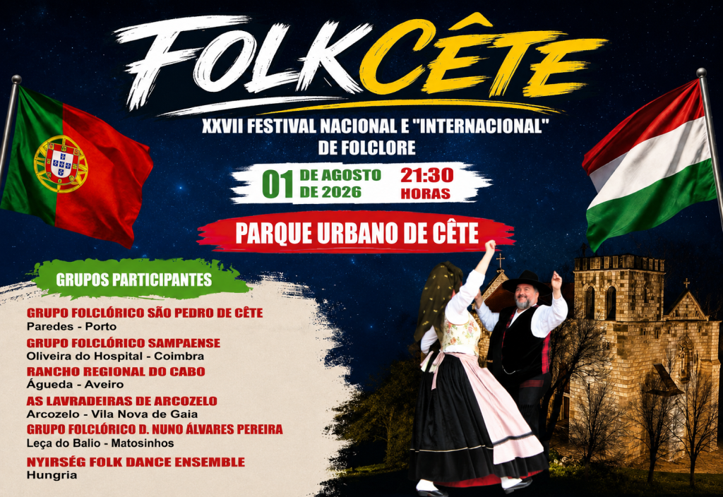 XXVII Festival Nacional e II Internacional de Folclore leva tradições de Portugal e da Hungria a Cête