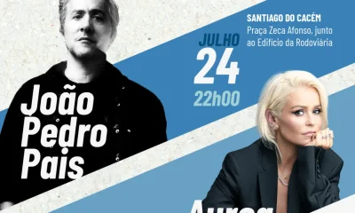 Dia do Município de Santiago do Cacém celebra-se com João Pedro Pais e Aurea – Câmara Municipal de Santiago do Cacém
